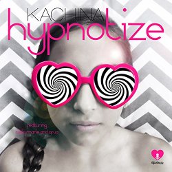 Kachina - Hypnotize