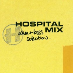 Various Artists - Hospital Mix: Drum + Bass Selection By Various Artists (2002-01-28)
