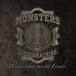 Monsters Of Liedermaching - Wiedersehen macht Freude [Explicit]