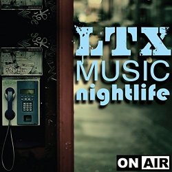 Various Artists - LTX Music Nightlife (Volume 5) [Explicit]