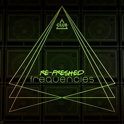 Various Artists - Re-Freshed Frequencies Vol. 1