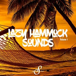 Various Artists - Lazy Hammock Sounds, Vol. 1