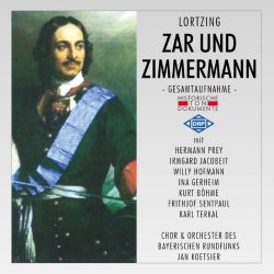 Lortzing Albert - Albert Lortzing: Zar und Zimmermann