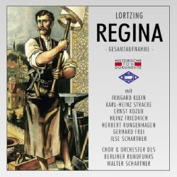 Albert Lortzing - Albert Lortzing: Regina