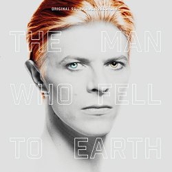   - The Man Who Fell To Earth (Original Motion Picture Soundtrack)