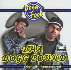 Tha Dogg Pound - Dogg Food [Explicit]