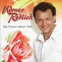   - Alle Rosen dieser Welt