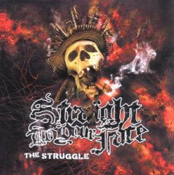 Straight to Your Face - Struggle