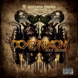 Jedi Mind Tricks Presents Doap Nixon - Sour Diesel