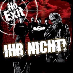 No Exit - Ihr Nicht