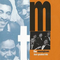 Moonglows, The - Their Greatest Hits