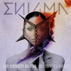   - Love Sensuality Devotion: Greatest Hits & Remixes (Remastered 2016)