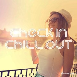   - Check In Chill Out, Vol.1 (Holiday Relaxing Grooves)