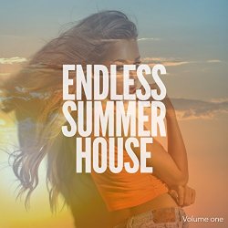   - Endless Summer House, Vol. 1 (Finest Beach & Chill House)