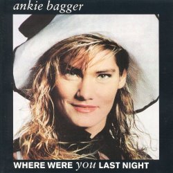 Ankie Bagger - Where Were You Last Night