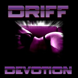 Driff - Devotion