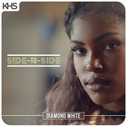 Diamond White - Side to Side