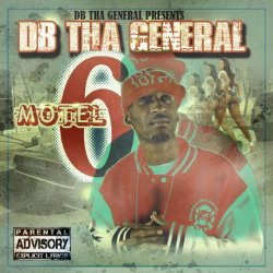 DB Tha General - Motel6 [Explicit]