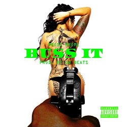 Buss It [Explicit]