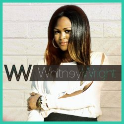Whitney Wright - Whitney Wright EP [Explicit]