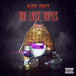 Black Mikey - The Lost Tapes [Explicit]