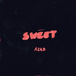 Sweet [Explicit]