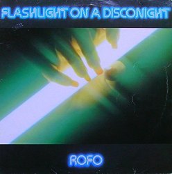 Rofo - Flashlight on a disconight (Remix, BEL) / Vinyl Maxi Single [Vinyl 12'']