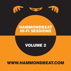 Various Artists - Hammondbeat Hi-Fi Sessions, Volume 2
