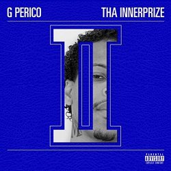 G Perico - Tha Innerprize Two [Explicit]