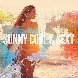Various Artists - Sunny Cool & Sexy, Vol. 1 (Summer Chilled Relax Grooves)
