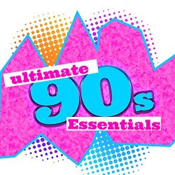 Various Artists - Ultimate 90s Essentials