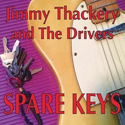 Jimmy Thackery And The Drivers - Spare Keys