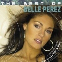 Belle Perez - Belle Perez - The Best Of (Album)
