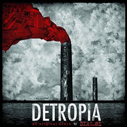 Dial.81 - Detropia