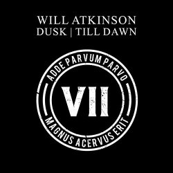 Will Atkinson - Dusk + Till Dawn