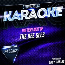 Stagetraxx Karaoke: The Very Best of The Bee Gees (Karaoke Version)