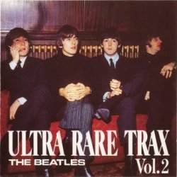 THE BEATLES - ULTRA RARE TRAX VOL.2