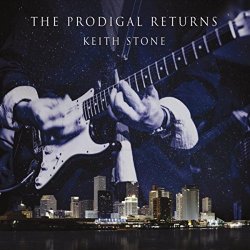 Keith Stone - The Prodigal Returns