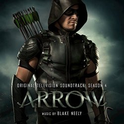 Blake Neely - Arrow: Season 4 (Original Television Soundtrack)