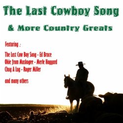 Ed Bruce - The Last Cowboy Song