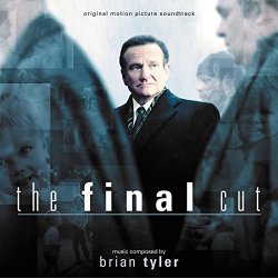 Brian Tyler - The Final Cut Main Title