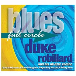 Duke Robillard - Blues Full Circle