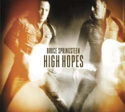 Bruce Springsteen - High Hopes