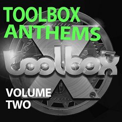   - Toolbox Anthems, Vol. 2