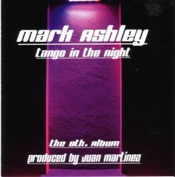 Mark Ashley - Tango In The Night