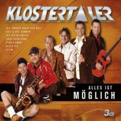 Klostertaler - Alles Ist Moglich by Klostertaler (2006-08-07)