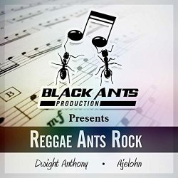 Reggae Ants Rock