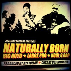 Kool G Rap - Naturally Born (Prod. By Ayatollah) [Explicit]