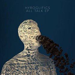 Hyroglifics - All Talk