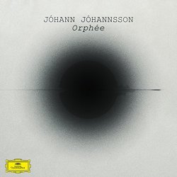 Johann Johannsson - Orphée